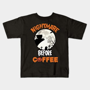 Nightmare Before coffee Kids T-Shirt